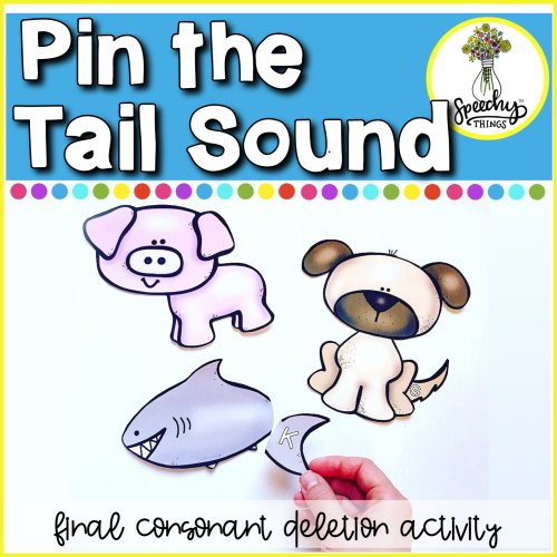Cover photo for speech therapy final consonant deletion activity, Pin The Tail Sound.