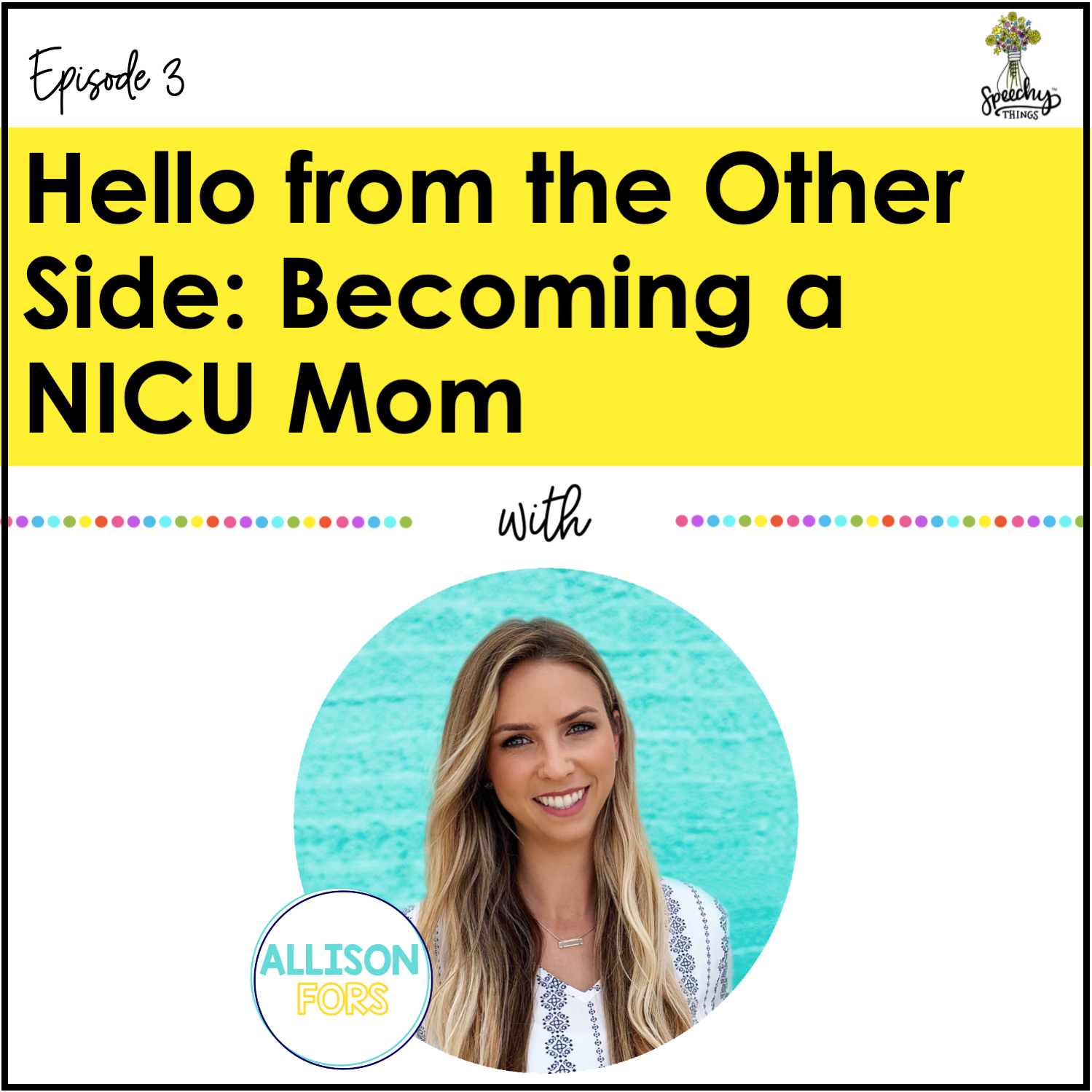 speech therapy podcast allison fors nicu